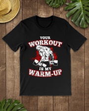 GYM - Your Workour Is My Warm Up Classic T-Shirt lifestyle-mens-crewneck-front-18