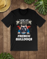 DOG - There Are No Ordinary French Bulldogs Classic T-Shirt lifestyle-mens-crewneck-front-18