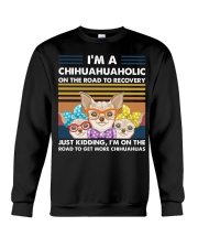 DOG - On The Road To Recovery Chihuahuas Crewneck Sweatshirt tile