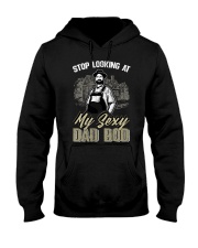 FMV - Stop Looking At My Sexy Dad Bod Hooded Sweatshirt tile