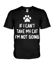 CAT - If I Can't Take My Cat I'm Not Going V-Neck T-Shirt tile