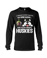 DOG - She Also Needs Huskies Long Sleeve Tee tile