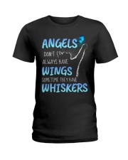 CAT - Angels Dont Always Have Wings Ladies T-Shirt tile