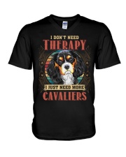 DOG - I Dont Need Therapy - Calvaliers V-Neck T-Shirt tile