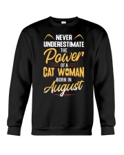 CAT - Never Underestimate A Cat Woman-August Crewneck Sweatshirt tile