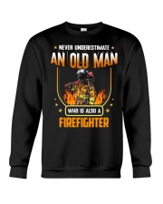 WTC - Never Underestimate An Old Man Firefighter Crewneck Sweatshirt tile