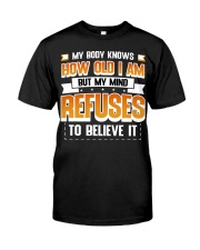 WTC - How Old I Am Classic T-Shirt front