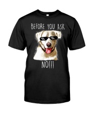 DOG - Before You Ask - Labrador Classic T-Shirt front
