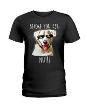 DOG - Before You Ask - Labrador Ladies T-Shirt tile