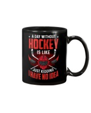 HCK - Without Hockey Is Like I Have No Idea Mug tile