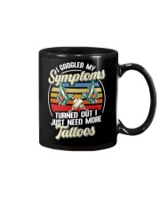 TAT - I Googled My Symptoms Tattoos Mug tile