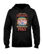 FMV - I Dont Need Therapy Pigs Hooded Sweatshirt tile