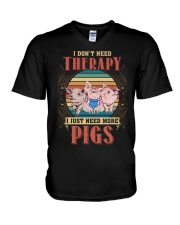FMV - I Dont Need Therapy Pigs V-Neck T-Shirt tile