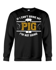 FMV - If I Can't Bring My Pig Crewneck Sweatshirt tile