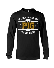 FMV - If I Can't Bring My Pig Long Sleeve Tee tile