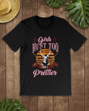 HNT - Girls Hunt Too Only Prettier Deer Hunting Classic T-Shirt lifestyle-mens-crewneck-front-18