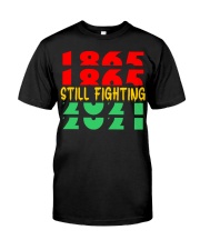 Still Fighting Classic T-Shirt front
