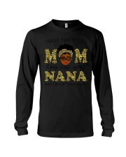 Mom And Nana Long Sleeve Tee tile