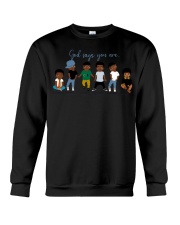 God Says You Are Crewneck Sweatshirt tile