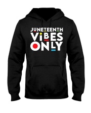 Juneteenth Vibes Only Hooded Sweatshirt tile