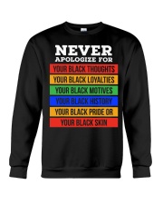 Never Apologize For Crewneck Sweatshirt tile