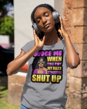 Judge Me When You Pay My Bills Classic T-Shirt apparel-ladies-t-shirt-lifestyle-front-84