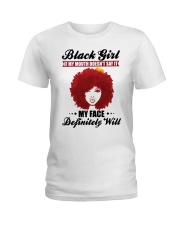 Black Girl If My Mouth Doesn't Say It My Face Ladies T-Shirt tile