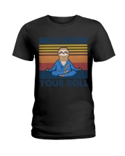 Slow Your Roll Ladies T-Shirt tile