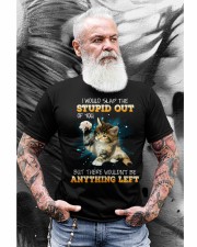 Cat - I Would Slap The Stupid Out Of You Classic T-Shirt apparel-classic-tshirt-lifestyle-front-264