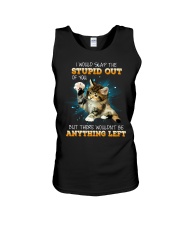 Cat - I Would Slap The Stupid Out Of You Unisex Tank tile