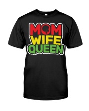 Mom Wife Queen Classic T-Shirt front
