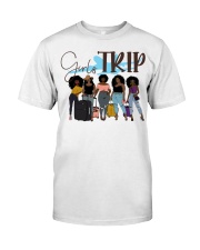 Girl Trips Classic T-Shirt front