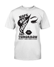 Not Today Classic T-Shirt front
