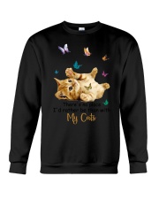 Cat There Is No Place Crewneck Sweatshirt tile