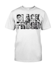 Black And Proud Classic T-Shirt front