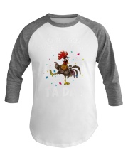 Chicken - After God Made Me He Said Ta Da Baseball Tee tile