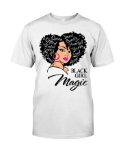 Black girl Magic Classic T-Shirt front