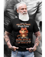 Cat - I Have Ability To Drive People Crazy Classic T-Shirt apparel-classic-tshirt-lifestyle-front-264