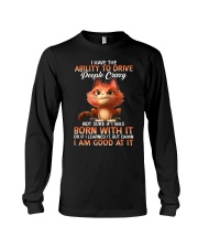 Cat - I Have Ability To Drive People Crazy Long Sleeve Tee tile