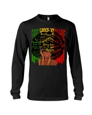 God Say You Are Long Sleeve Tee tile