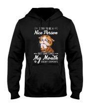 I Try To Be Nice Person But Sometime My Mouth Cat Hooded Sweatshirt tile