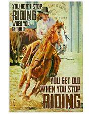 You Don't Stop Riding When You Get Old 11x17 Poster front