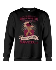 Pray For Those That Crewneck Sweatshirt tile