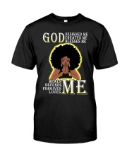 God Design Me Classic T-Shirt front