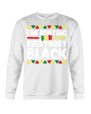 I'm Rootting For Everybody Black Crewneck Sweatshirt tile