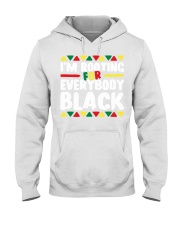 I'm Rootting For Everybody Black Hooded Sweatshirt tile
