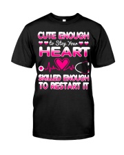 Cute Enough Nurse T-shirt Classic T-Shirt thumbnail