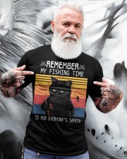 Remember My Fishing Time Is For Everyone's Safety Classic T-Shirt apparel-classic-tshirt-lifestyle-front-267