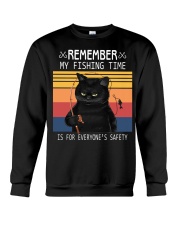 Remember My Fishing Time Is For Everyone's Safety Crewneck Sweatshirt tile