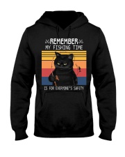 Remember My Fishing Time Is For Everyone's Safety Hooded Sweatshirt tile